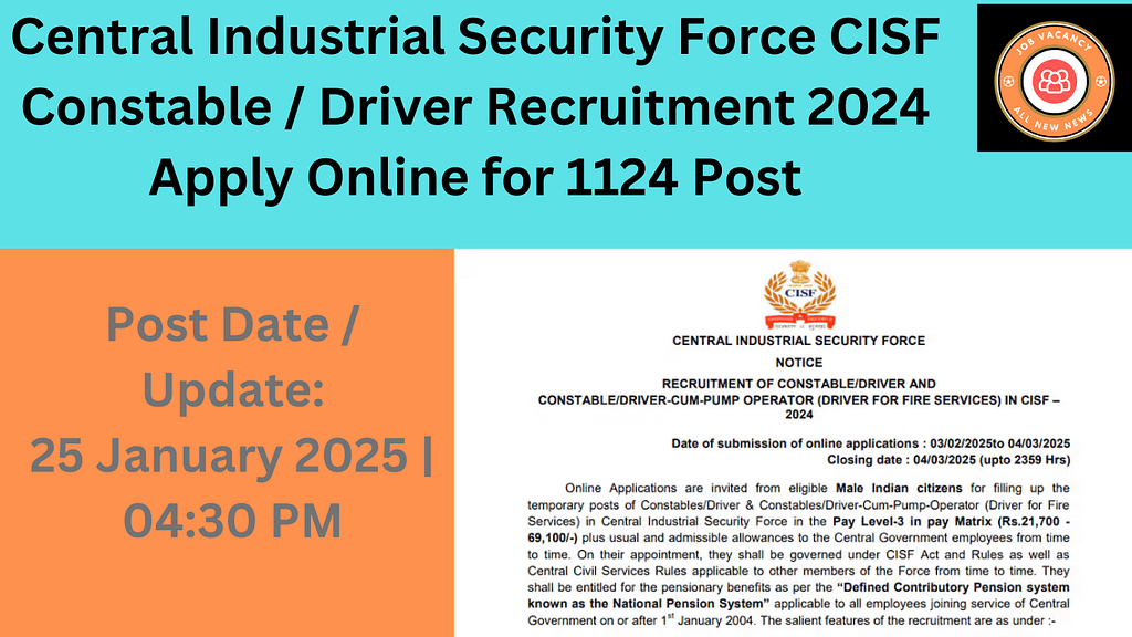 Central Industrial Security Force CISF Constable / Driver Recruitment 2024 Apply Online for 1124 Post