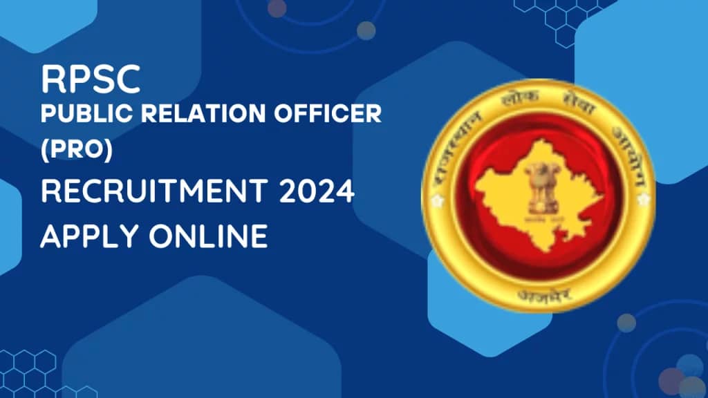 Rajasthan RPSC Public Relation Officer PRO Recruitment 2024 Admit Card for 06 Post