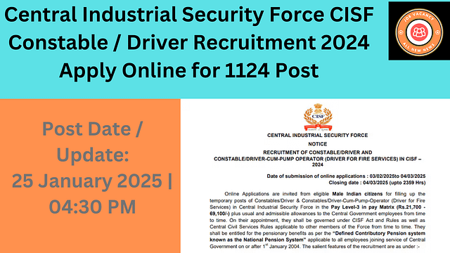 Central Industrial Security Force CISF Constable / Driver Recruitment 2024 Apply Online for 1124 Post