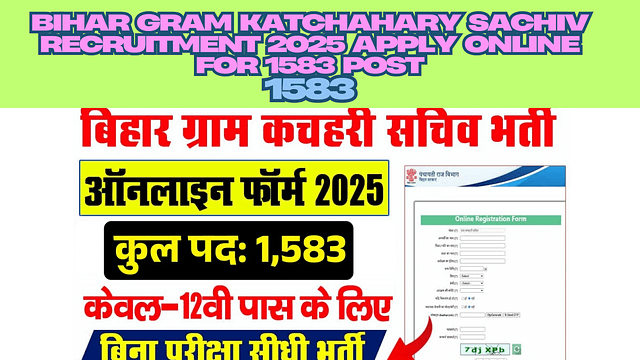 Bihar Gram Katchahary Sachiv Recruitment 2025 Apply Online for 1583 Post
