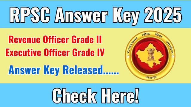 Rajasthan RPSC Local Self Government Dept. Exam Advt No 09/2022 Recruitment Answer Key 2025 for 118 Post